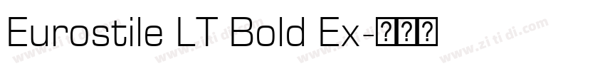 Eurostile LT Bold Ex字体转换